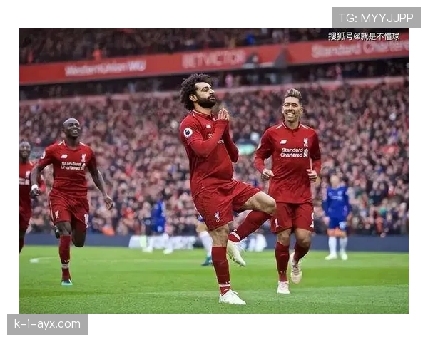 利物浦欧冠竞争力回升趋势逐渐体现，对球队本赛季后期走势形成影响